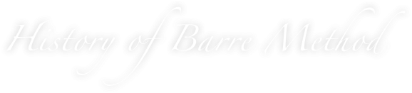 History of Barre Method